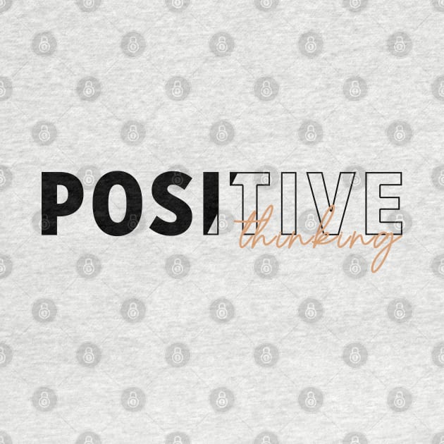 Positive thinking by designerhandsome